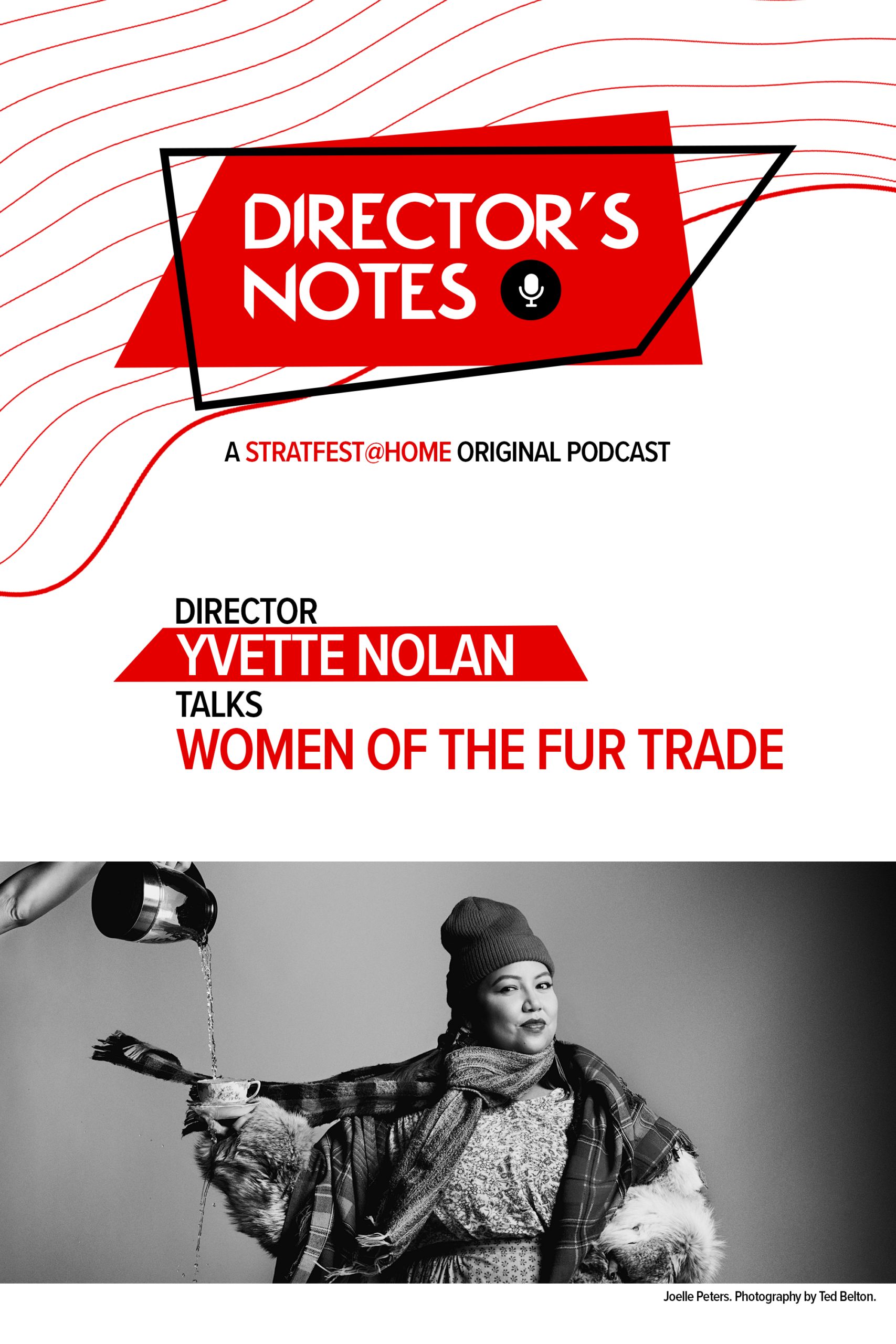 Post-Show | Director Yvette Nolan reflects on Women of the Fur Trade
