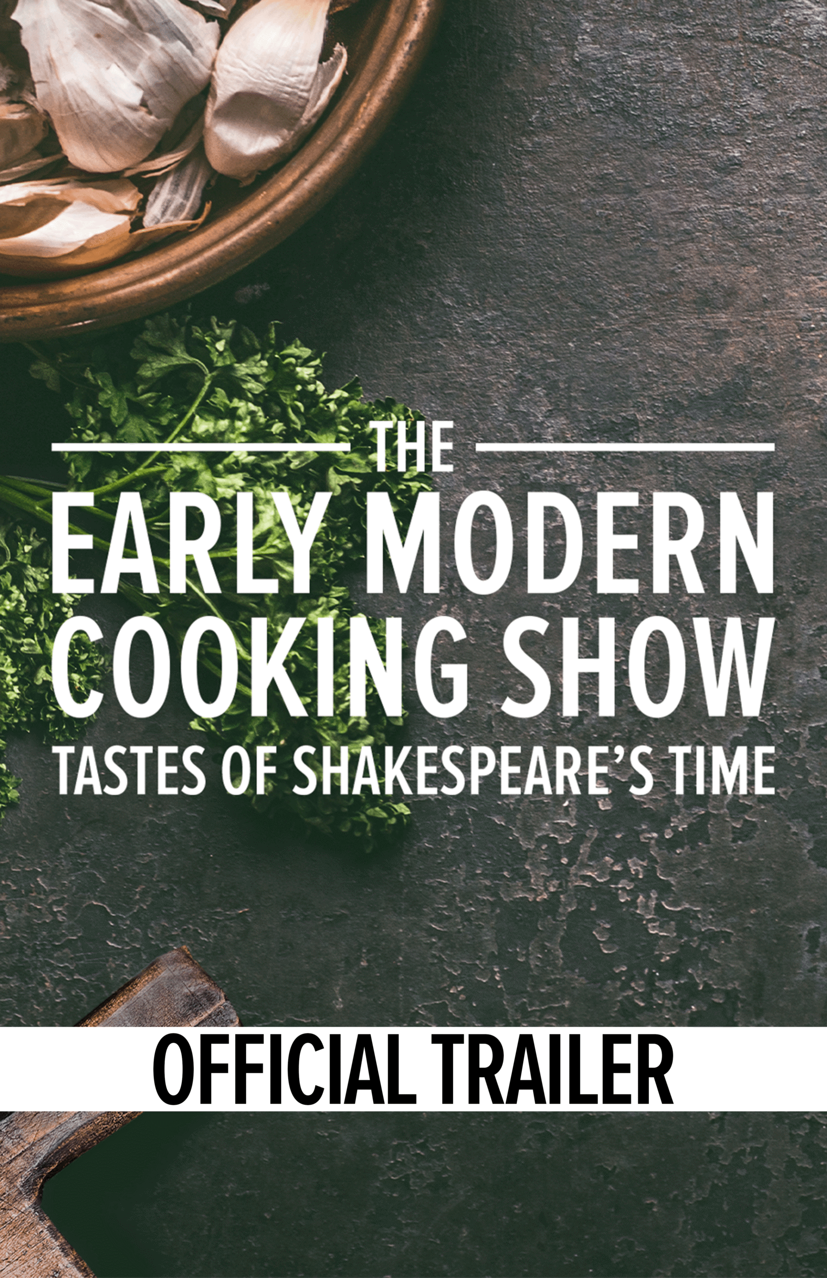 The Early Modern Cooking Show (Official Trailer)
