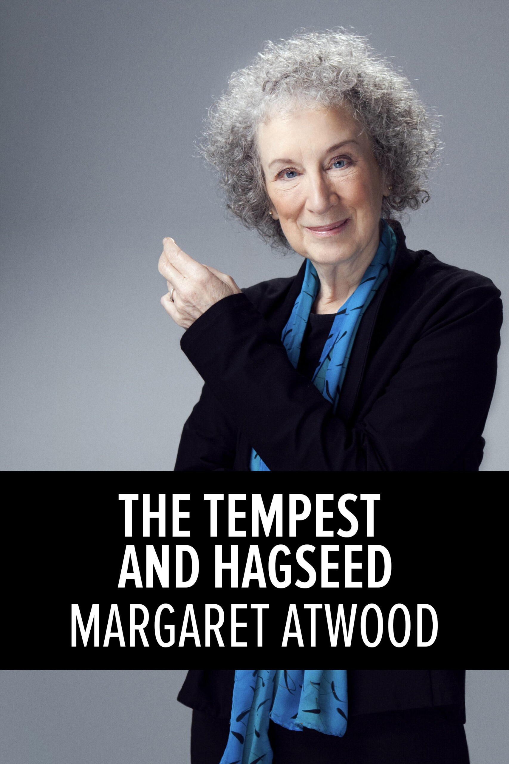 In Conversation with Margaret Atwood on The Tempest