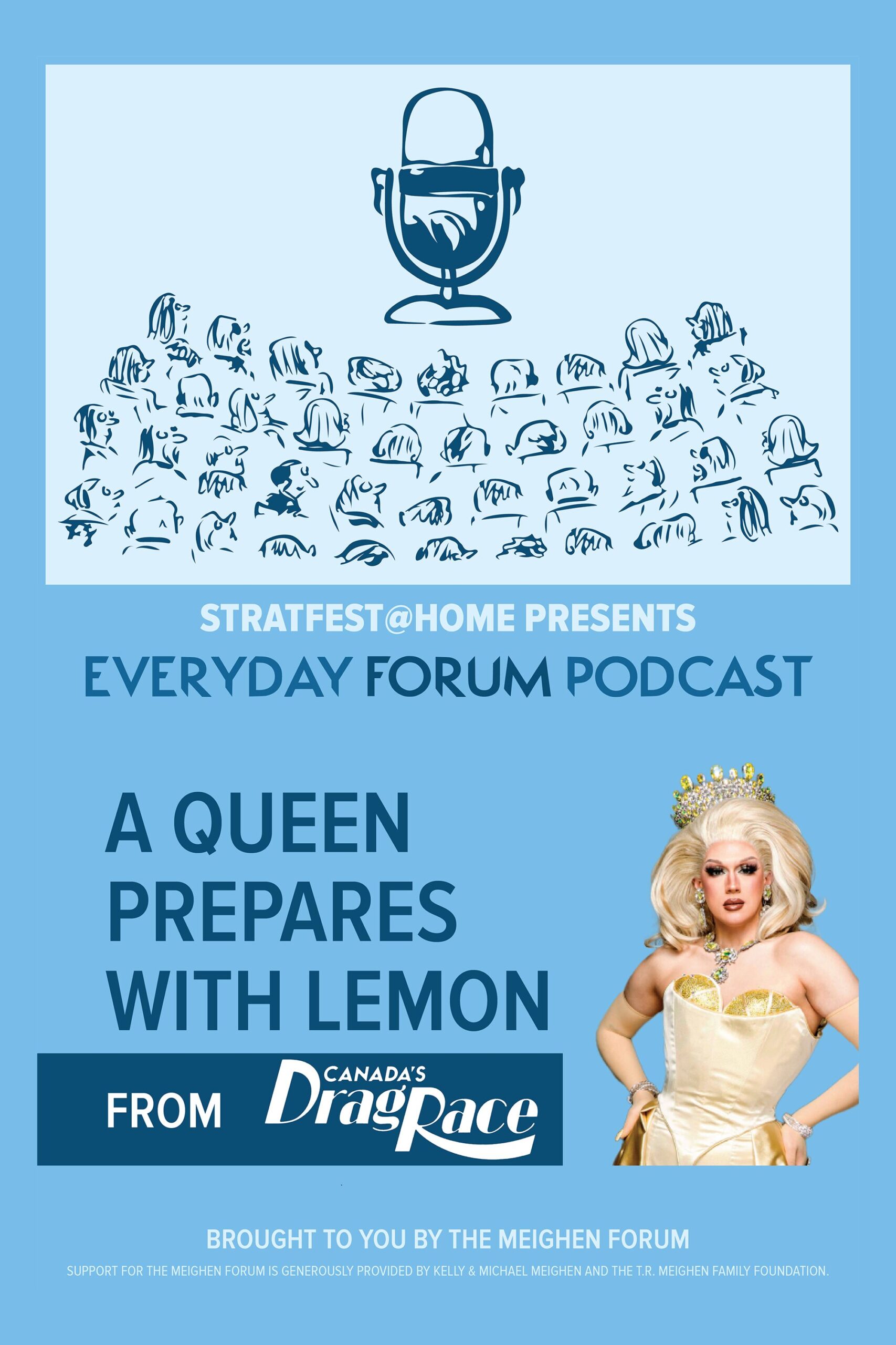 E12: A Queen Prepares with Lemon from Canada's Drag Race | Everyday Forum Podcast