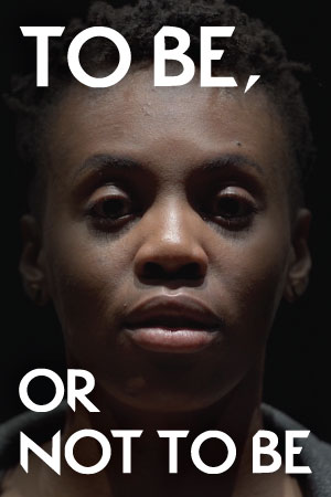 To Be, Or Not To Be